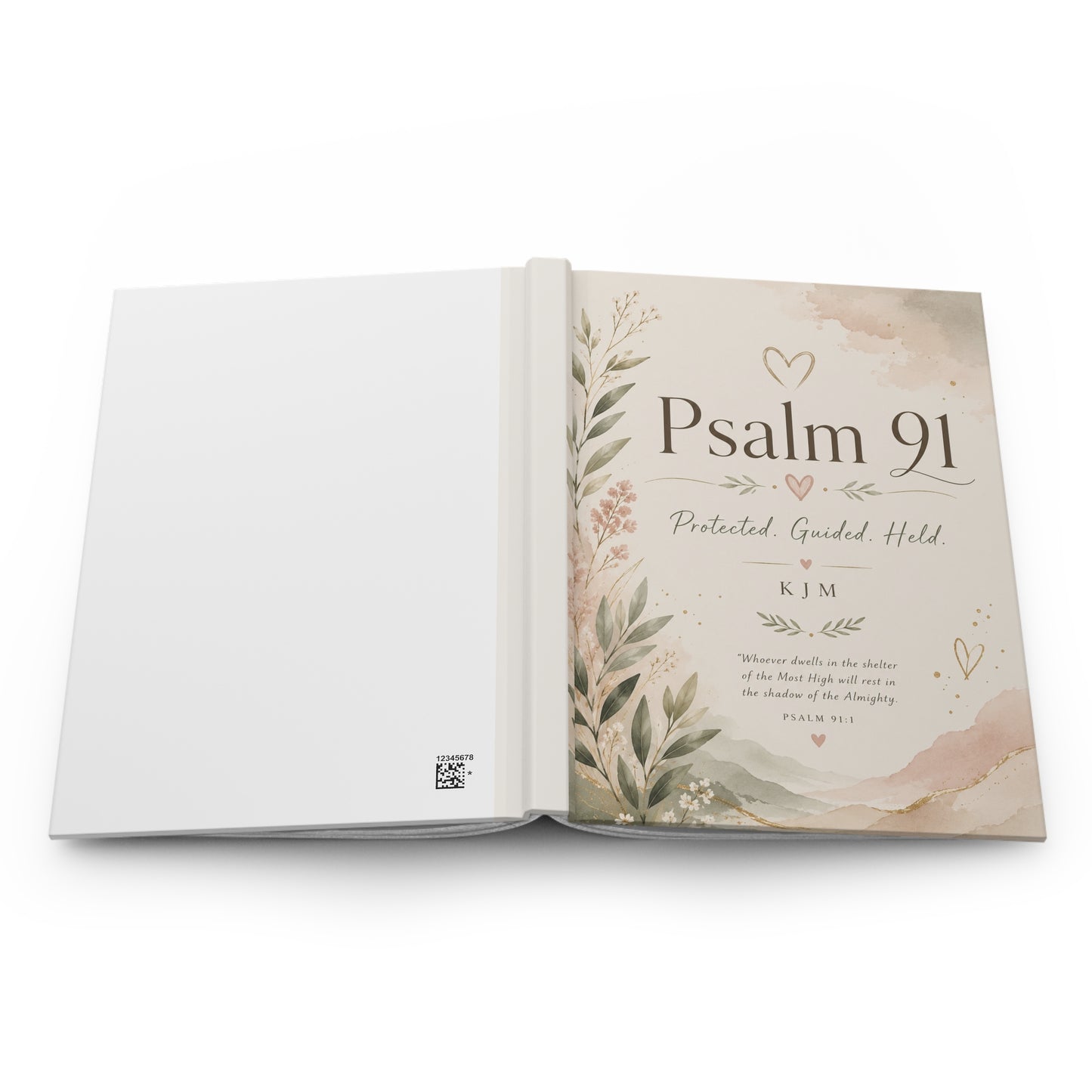 Psalm 91 Hardcover Journal – Protected, Guided, Held Floral Faith Notebook