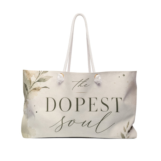 The Dopest Soul Weekender Bag